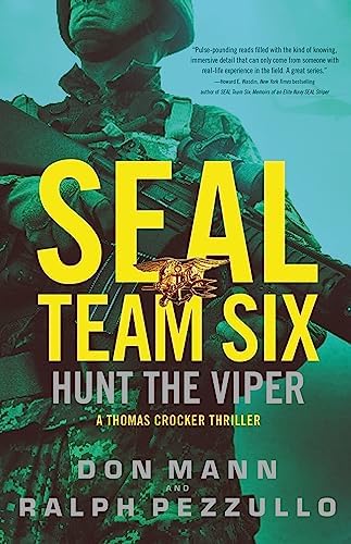 SEAL Team Six Book 6: Hunt the Dragon: Don Mann, Ralph Pezzullo